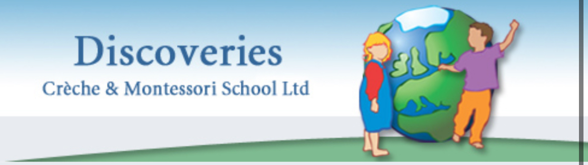 Discoveries Creche and Montessori School Ltd
